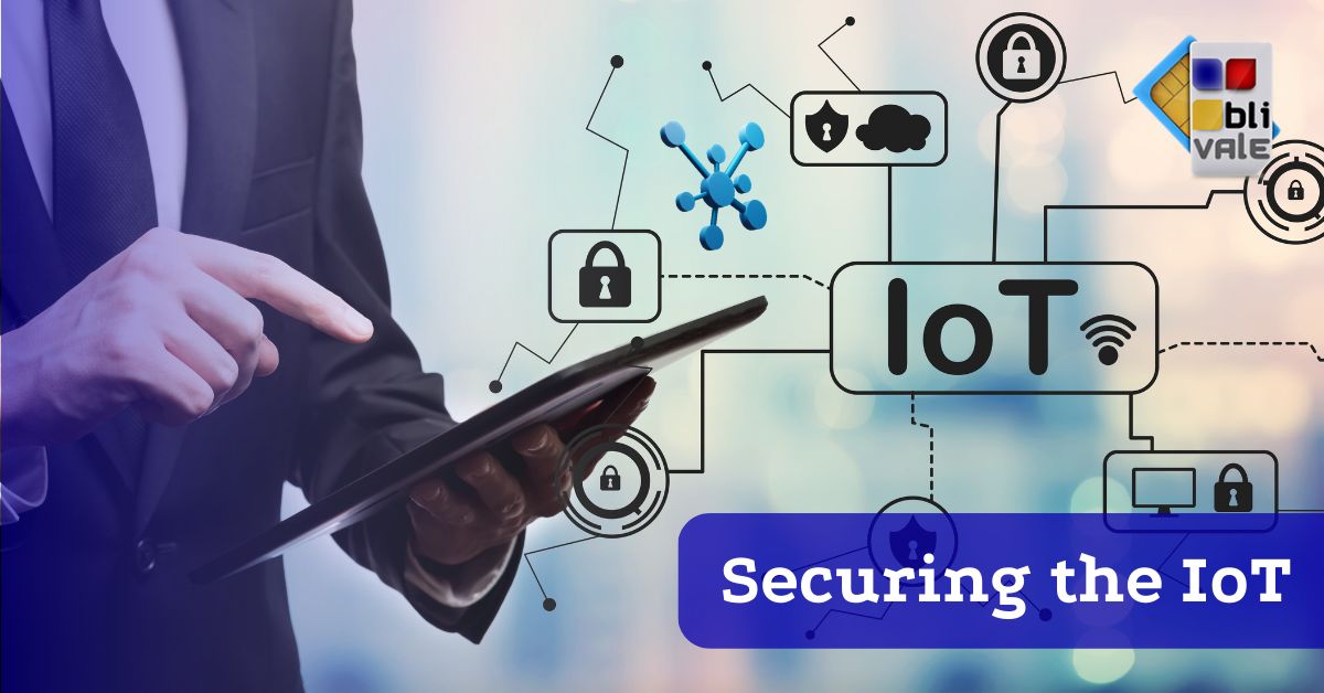 blivale_image_60_securing the iot Securing the IoT: Debunking the Myth that it Can&rsquo;t Be Secure